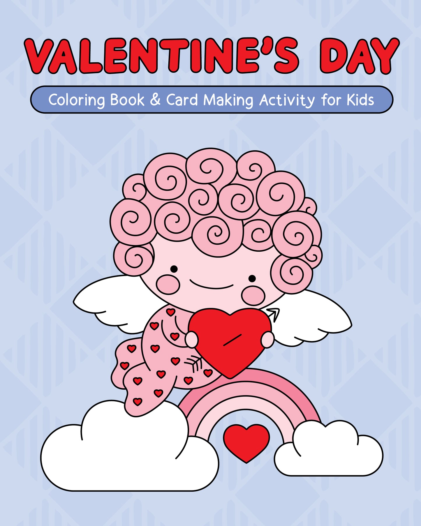 Valentine's Day Coloring Book & Card Making