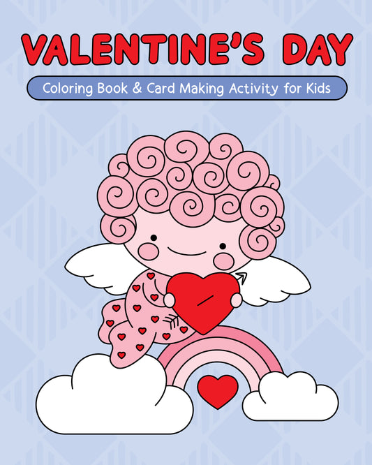 Valentine's Day Coloring Book & Card Making